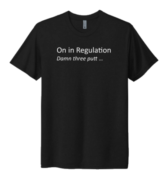 Picture of Premium Black Chuckle Tee "On In Regulation”